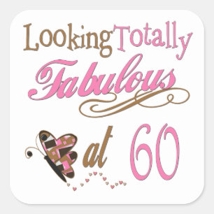 Totally Fabulous 60th Birthday Vierkante Sticker