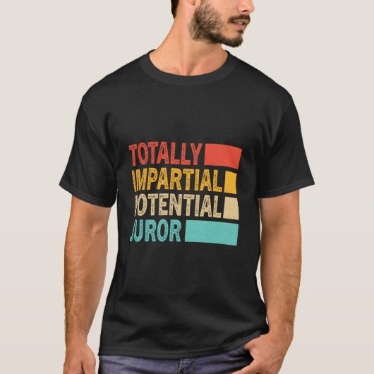 Totally Impial Potential Juror T-shirt (Voorkant)