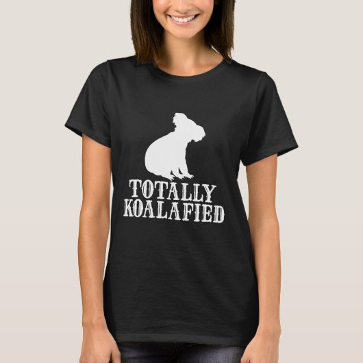 Totally Koalafied - Australië Koala Funny Pun Beer T-shirt (Voorkant)