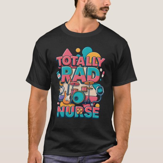 Totally Rad Nurse 80S 90S Music Style Guitar And S T-shirt (Voorkant)