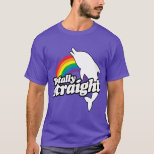 TOTALLY STRAIGHT DOLPHIN - WIT - (2).png T-shirt