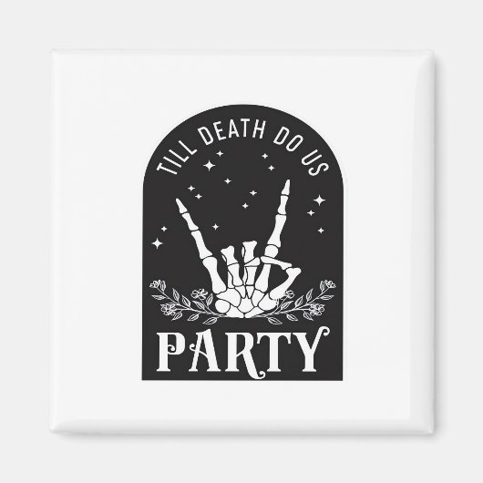 Totdat de Dood Ons Feest Bachelorette Halloween Ba Magneet (Voorkant)
