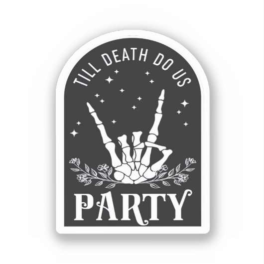 Totdat de Dood Ons Feest Vier Bachelorette Hallowe Sticker (Voorkant)