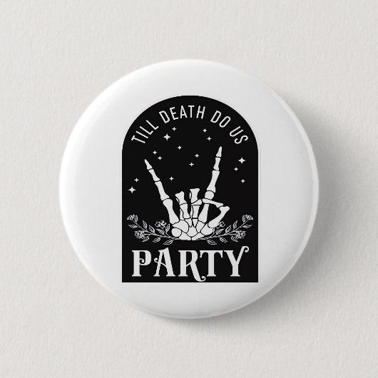 Totdat de Dood Ons Partij Bachelorette Halloween B Ronde Button 5,7 Cm (Voorkant)