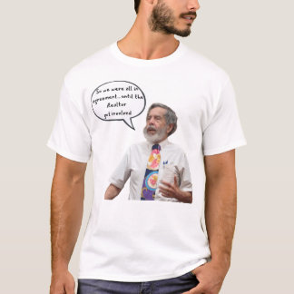Totdat de makelaar zich ermee bemoeide t-shirt
