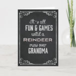 Totdat een rendier over het Grandma Chalkboard loo Feestdagen Kaart<br><div class="desc">Fun & Games Totdat een rendier over oma loopt.  Zo'n grappige kaart om met Kerstmis te verzenden</div>