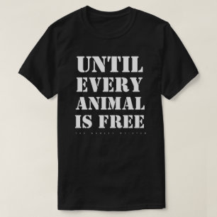 Totdat elk dier vrij Shirt (zwart) is