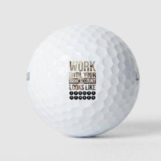 totdat je bankrekening lijkt op een golfballen