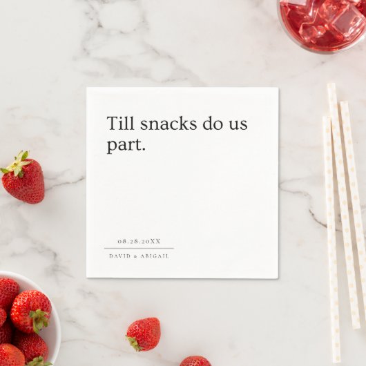 Totdat Snacks Ons Scheiden | Zwart En Wit Grappig Servet (Insitu)