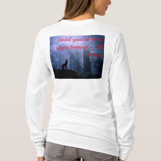 totdat uw hart stopt met slaan t-shirt (Achterkant)