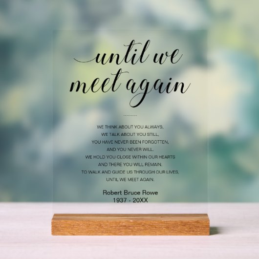 Totdat we elkaar weer ontmoeten begrafenisgedicht  acryl bord (Neutraal)