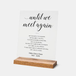 Totdat we elkaar weer ontmoeten begrafenisgedicht  acryl bord