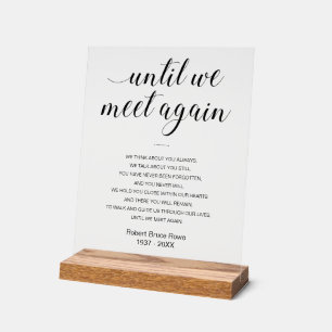 Totdat we elkaar weer ontmoeten begrafenisgedicht  acryl bord