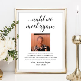 Totdat we elkaar weer ontmoeten Elegante foto-herd Poster
