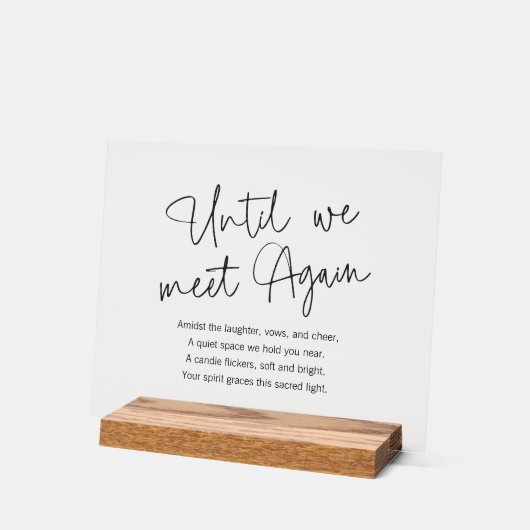 Totdat we elkaar weer ontmoeten Memorial Modern Si Acryl Bord (Hoek)