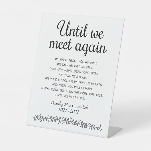 Totdat we weer de gedenkdienst ontmoeten reclamebord met voetstuk (Voorkant)