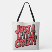 Tote Bag gewoon een beetje gek (Achterkant)