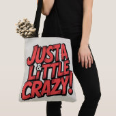 Tote Bag gewoon een beetje gek (Dichtbij)