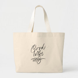 Tote Bag - Good Vibes Only