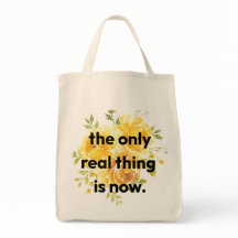 Tote Bag - het enige echte is nu.