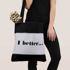 Tote Bag Ik doe beter...