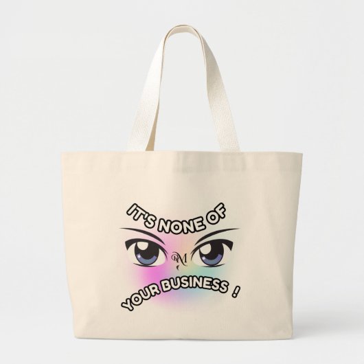 Tote Bag : None of Yours (Voorkant)