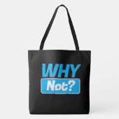 Tote Bag waarom niet? (Voorkant)