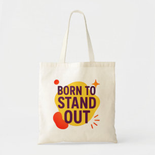 ToteBag Geboren om op te vallen Tote Bag