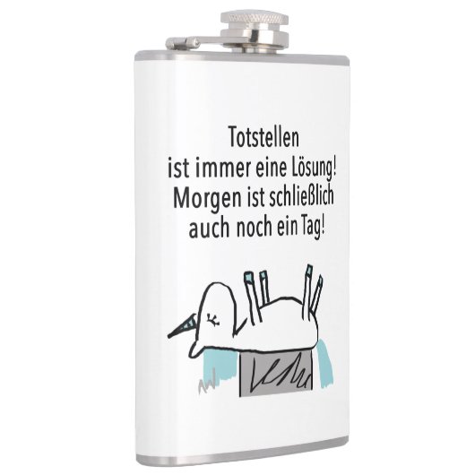 Totstellen ist immer eine Lösung - Flachmann Heupfles (Rechts)