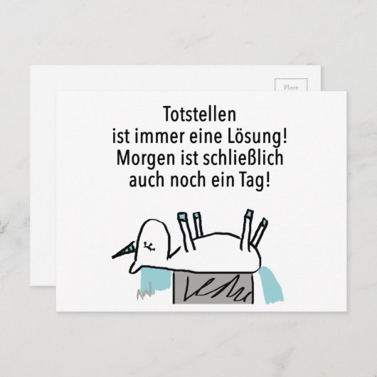 Totstellen ist immer eine Lösung - Postkarte Briefkaart (Voorkant / Achterkant)