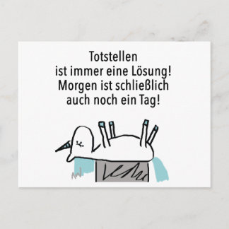 Totstellen ist immer eine Lösung - Postkarte Briefkaart