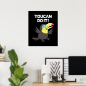 Toucan Do It Funny Positive Bird Pun Dark BG Poster (Thuiskantoor)