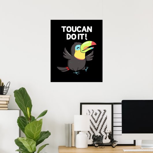 Toucan Do It Funny Positive Bird Pun Dark BG Poster (Thuiskantoor)