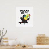 Toucan Do It Funny Promoting Bird Pun Poster (Keuken)