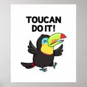 Toucan Do It Funny Promoting Bird Pun Poster (Voorkant)
