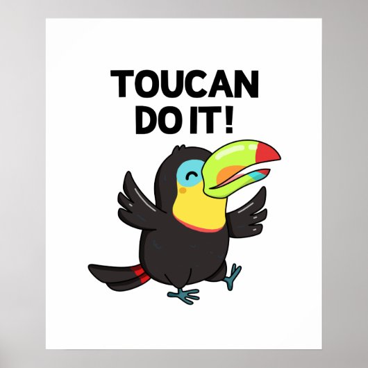 Toucan Do It Funny Promoting Bird Pun Poster (Voorkant)