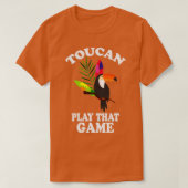 Toucan Play dat Game Funny Toucan T-shirt (Design voorkant)