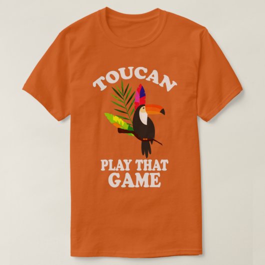 Toucan Play dat Game Funny Toucan T-shirt (Design voorkant)