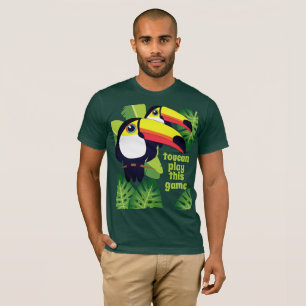 Toucan play dit spel [aangepaste tekst] t-shirt