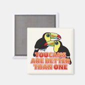 Toucans zijn beter dan één magneet (Voorkant / Achterkant)
