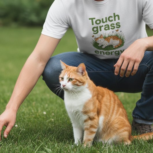 Touch Gras Energie Kat grappige meme T-shirt