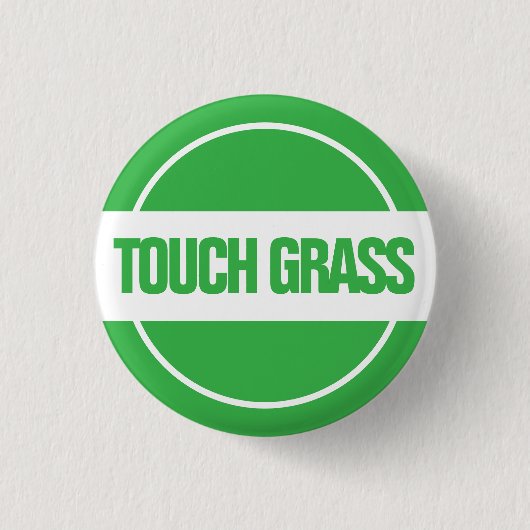 Touch Grass Button (Voorkant)