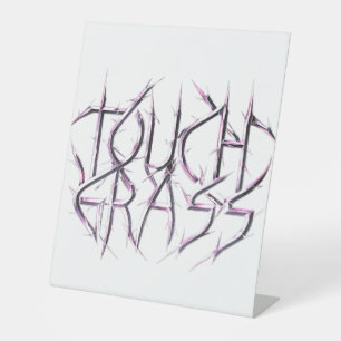 Touch Grass Metal Doornen Y2K Cyber Grunge. Reclamebord Met Voetstuk