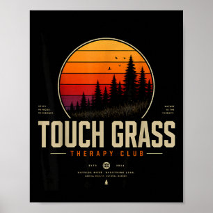 Touch grass therapie club retro natuur streetwear poster