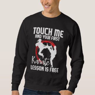 Touch Me And Your First Karate Lesson Is Free  Kar Trui