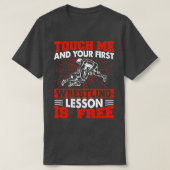 Touch Me And Your First Wrestling Lesson Is Free 1 T-shirt (Design voorkant)