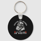 Touch My Beard And Tell Me I'm Pretty Funny Monkey Sleutelhanger (Voorkant)