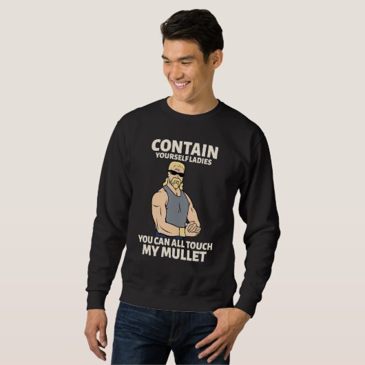 Touch My Mullet Business In The Front Party In The Trui (Voorkant volledig)