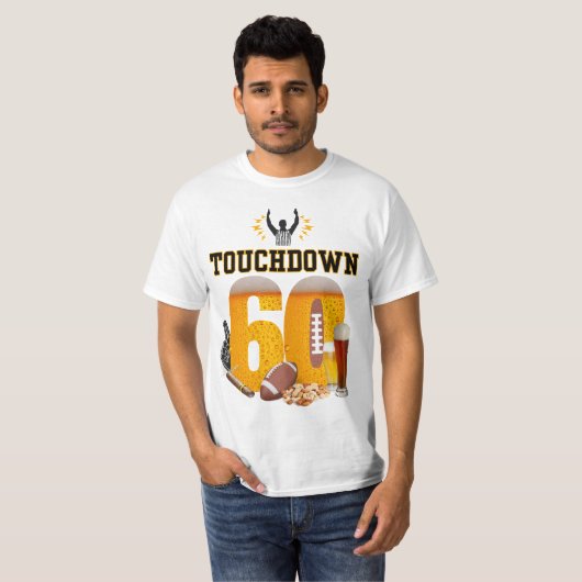 Touchdown 60 Bier & Football Lover Verjaardag T-shirt (Voorkant volledig)