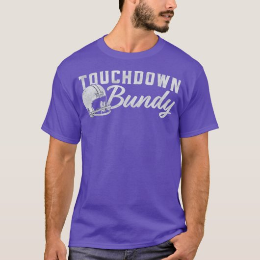 Touchdown Bundy T-shirt (Voorkant)